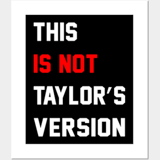 This Is Not Taylor's Version Posters and Art